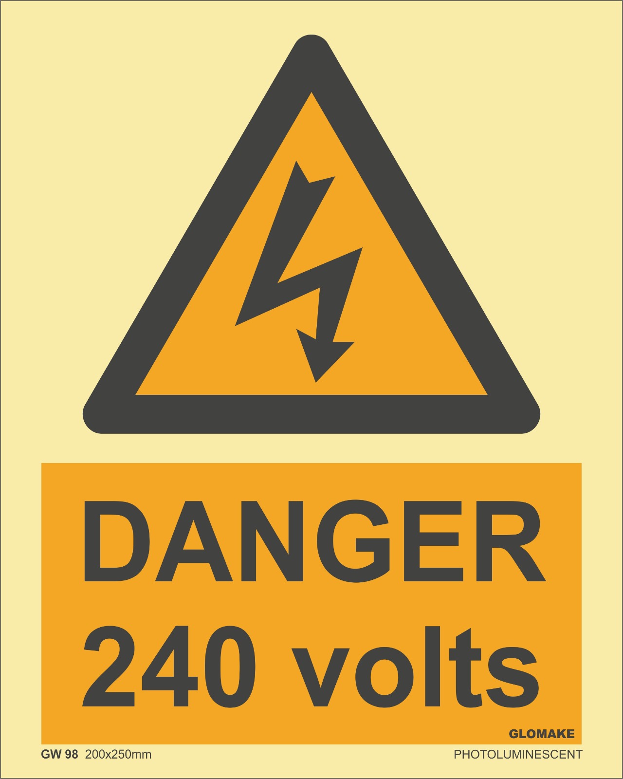 DANGER 240 VOLTS 
(GW 98)